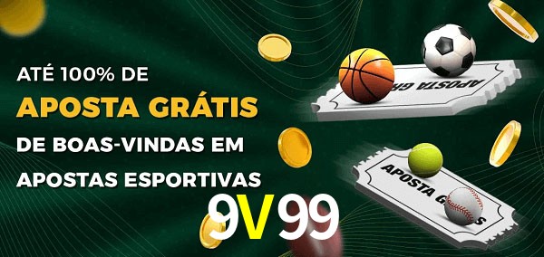 9V99 Ate 100% de Aposta Gratis